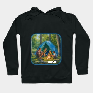 Camping with Dad. Gift idea for dad on his father's day. Father's day Hoodie